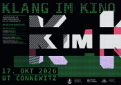 K IM K - KLANG IM KINO. AUDIOVISUELLE PERFORMANCES